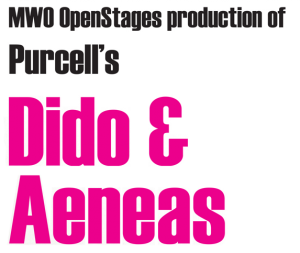 Purcell's Dido & Aeneas (MWO OpenStages production)