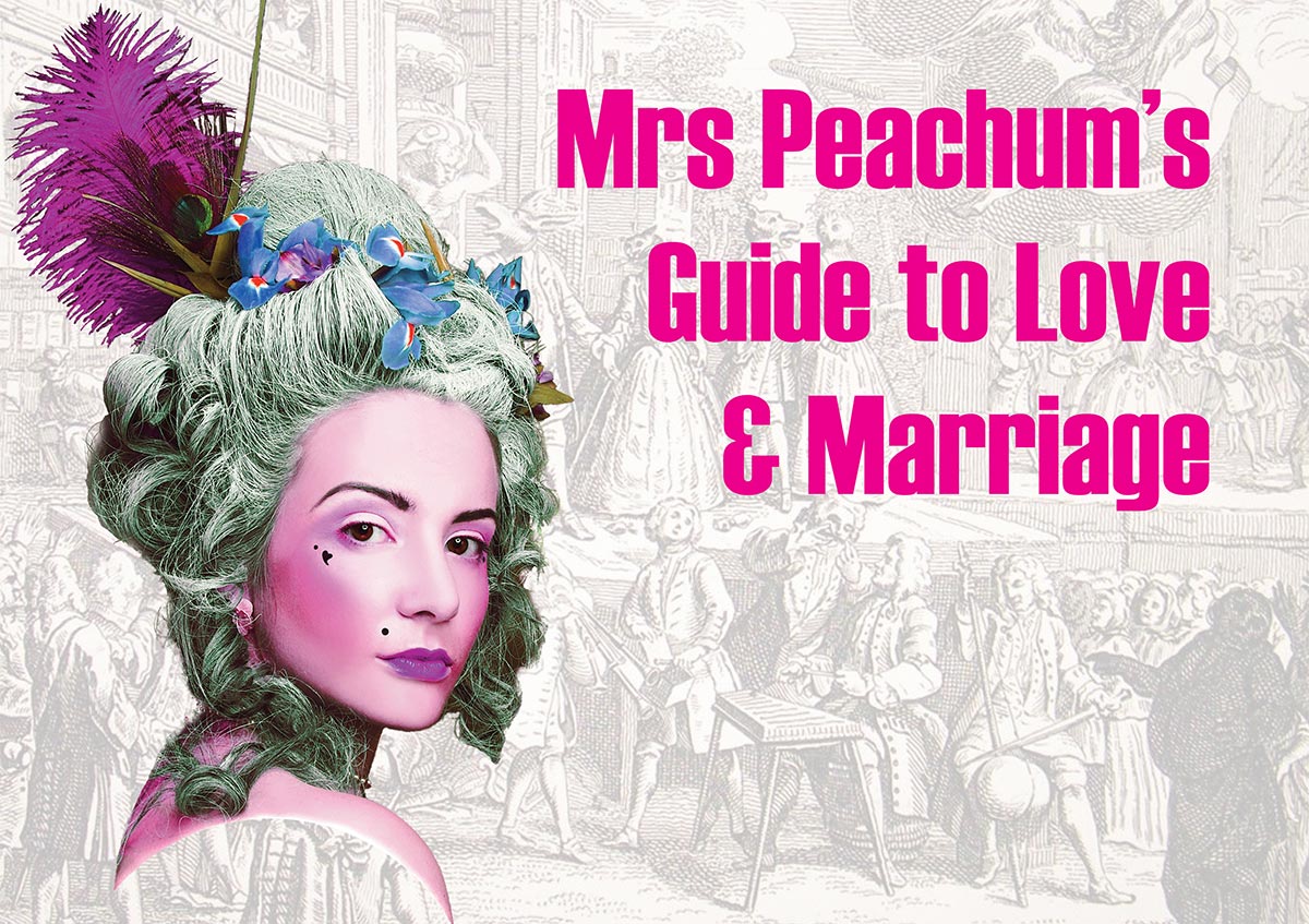 Mrs Peacham's Guide to Love & Marriage