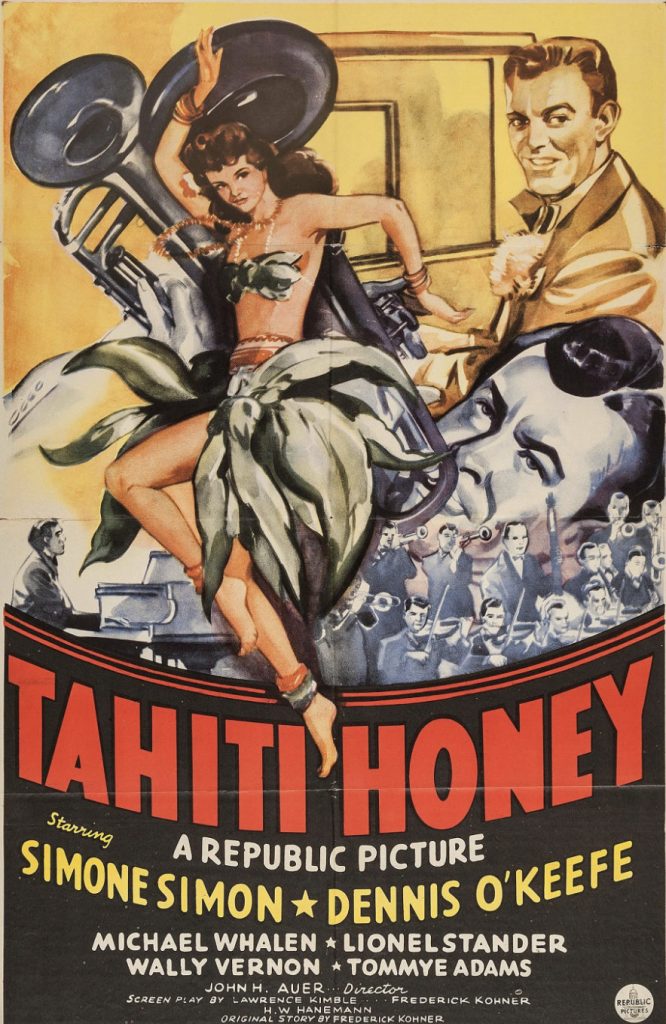 Poster ar gyfer Tahiti Honey (1943), yn debyg i'r ffilm ffuglennol y mae Dinah yn ei gweld. Mae'n ddyluniad wedi'i baentio â llaw, yn nodweddiadol o'r cyfnod, yn cynnwys menyw bert â gwallt tywyll mewn sgert wedi'i gwneud o ddail banana, cerddorion o'r gerddorfa ac arweinydd y band yn chwarae'r piano. Roedd yn ffilm Republic ac roedd Simone Simon a Dennis O'Keefe yn serennu ynddi.
